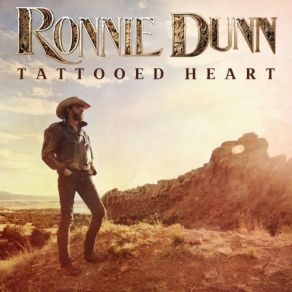 Download track Tattooed Heart Ronnie Dunn