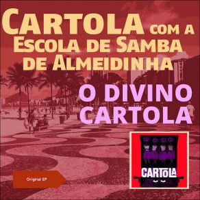 Download track O Sol Nascerá Cartola Com A Escola De Samba De Almeidinha