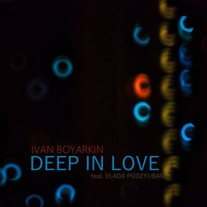 Download track Deep In Love (Radio Edit) Vlada Podzyuban