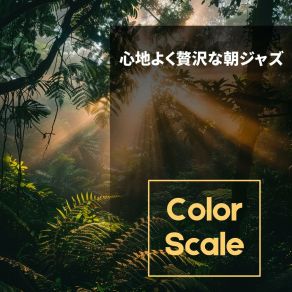 Download track The Day's First Start Color Scale