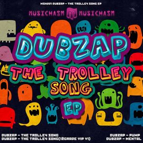 Download track The Trolley Song DubZaP