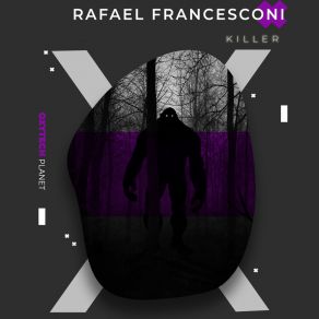 Download track Killer Rafael Francesconi