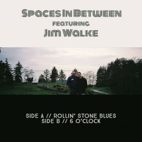 Download track Rollin' Stone Blues Spaces In BetweenJim Walke