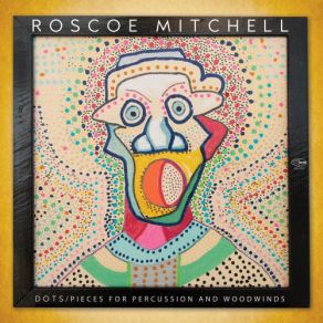 Download track Let's Go There Roscoe Mitchell