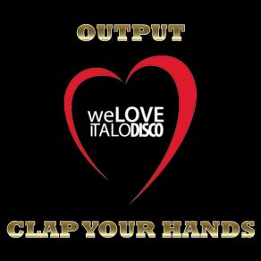 Download track Clap Your Hands (Just Somebody Mix) Output