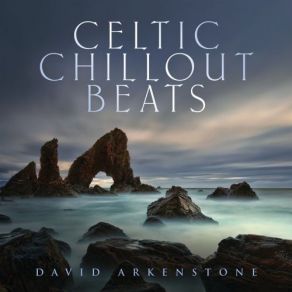 Download track Call Of The Celts David Arkenstone