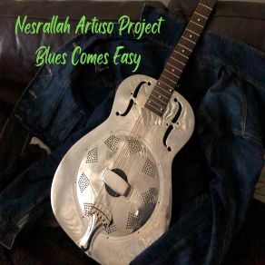 Download track It'll Be Alright The Nesrallah Artuso Project