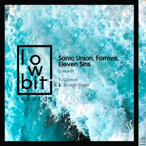 Download track Rough Rider (Original Mix) Sonic Union, Forniva, Eleven Sins