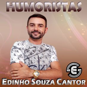 Download track Hoje Eu Não To Nem Ai Edinho Souza Cantor