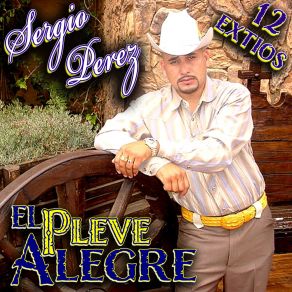 Download track Paz En Este Amor Sergio Perez El Pleve Alegre