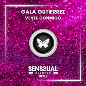 Download track Vente Conmigo (Radio Edit) Gala Gutierrez