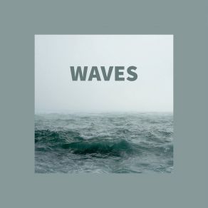 Download track Waves Uncle Oceans