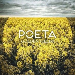 Download track Golden Fields Poeta