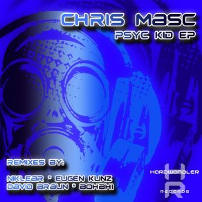 Download track Psyc Kid Chris Masc