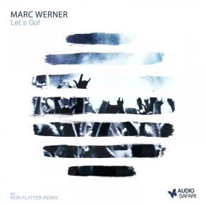 Download track Let's Go! Marc Werner