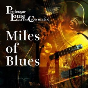 Download track Orange Juice Blues The Crowmatix, Professor Louie