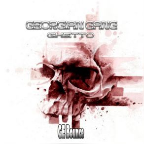 Download track Ghetto Georgian Gang