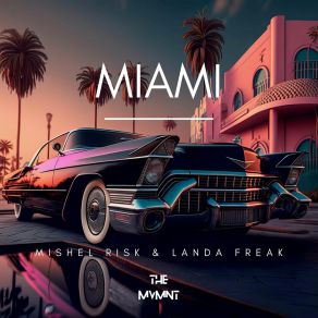 Download track Miami (Extended Mix) MVMNT