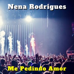 Download track Eu Fui Esquecida Nena Rodrigues