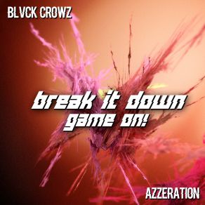 Download track Break It Down Azzeration