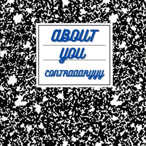 Download track ABOUT YOU Contraaaryyy