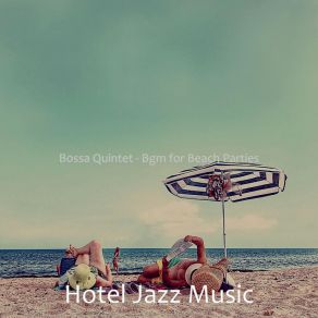 Download track Smart Ambience For Summer 2021 Hotel Jazz Music