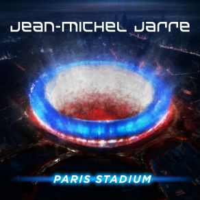 Download track Time Machine Stadium (Live) Jean - Michel Jarre