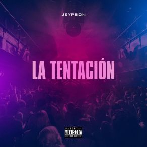 Download track La Tentación Jeypson