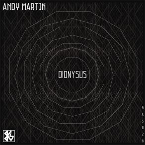 Download track Dionysus (Dhyan Droik Remix) Andy MartinDhyan Droik