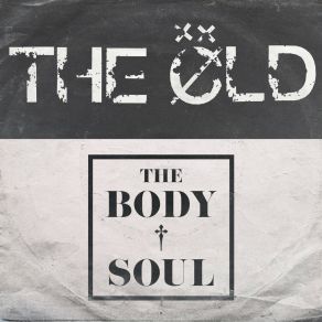 Download track The Body&Soul Old