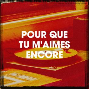 Download track Mais Qui Est La Belette? Pour Que Tu M'aimes Encore