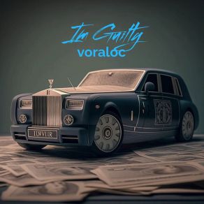 Download track Im Guilty Voraloc