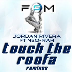 Download track Touch The Roofa (Save The Disco Mix) Neo - Rah