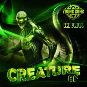 Download track Creature Killill