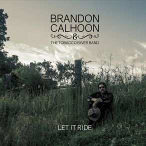 Download track Heres To You Brandon Calhoon