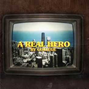 Download track A Real Hero College, Electric Youth