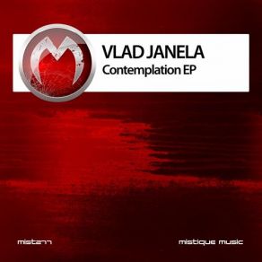 Download track Contemplation (Original Mix) Vlad Janela