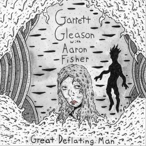 Download track Great Deflating Man Garrett Gleason