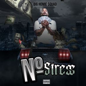 Download track No Stressin Big Homie$ Quad