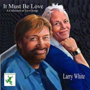 Download track Larry White - This Love Feels Right Larry White