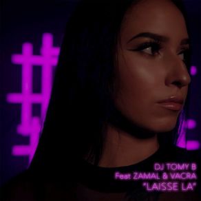 Download track Laisse-La (Extended) DJ Tomy B