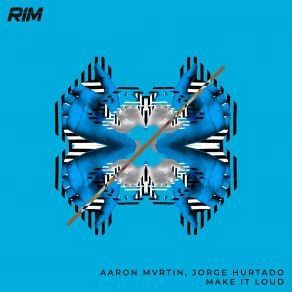 Download track Make It Loud (Original Mix) Aaron Mvrtin