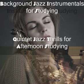 Download track Lonely Jazz Quintet For Afternoon Studying Background Jazz Instrumentals For Studying