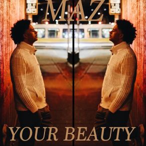 Download track Your Beauty Maz