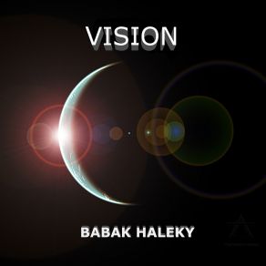 Download track Vision (Original Mix) Babak Haleky