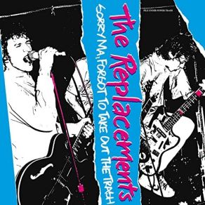 Download track Johnny's Gonna Die (2021 Remaster) The Replacements