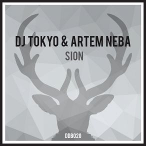 Download track Sion (Original Mix) Dj Tokyo