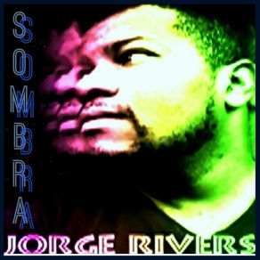 Download track I'll Never Give Up (Alternate Version) Jorge Rivers