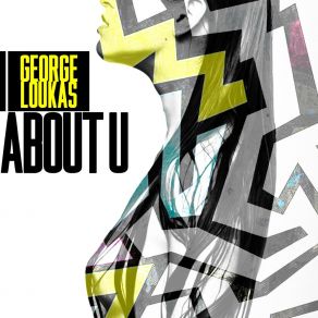 Download track About U George Loukas