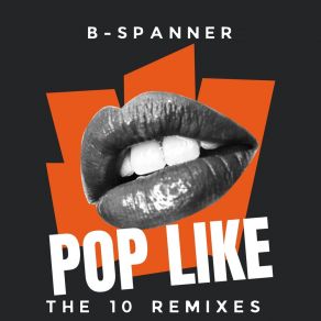 Download track Pop Like (Spanish Remix) B-SpannerRosario Serafin